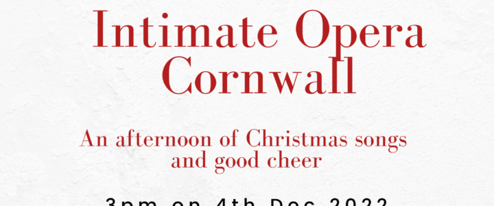 Rejoice with Intimate Opera Cornwall