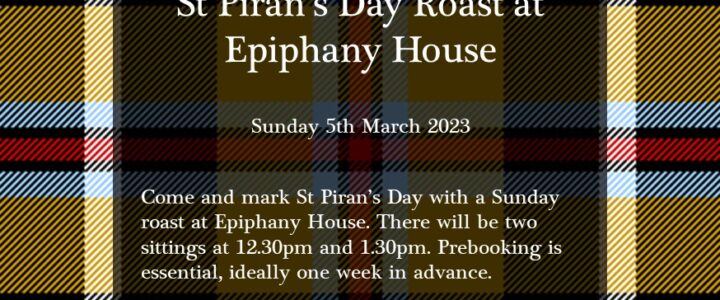 St Piran’s Day Roast at Epiphany House